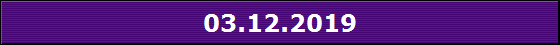 03.12.2019