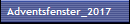 Adventsfenster_2017