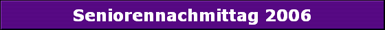 Seniorennachmittag 2006