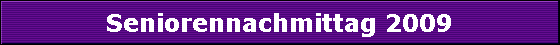 Seniorennachmittag 2009